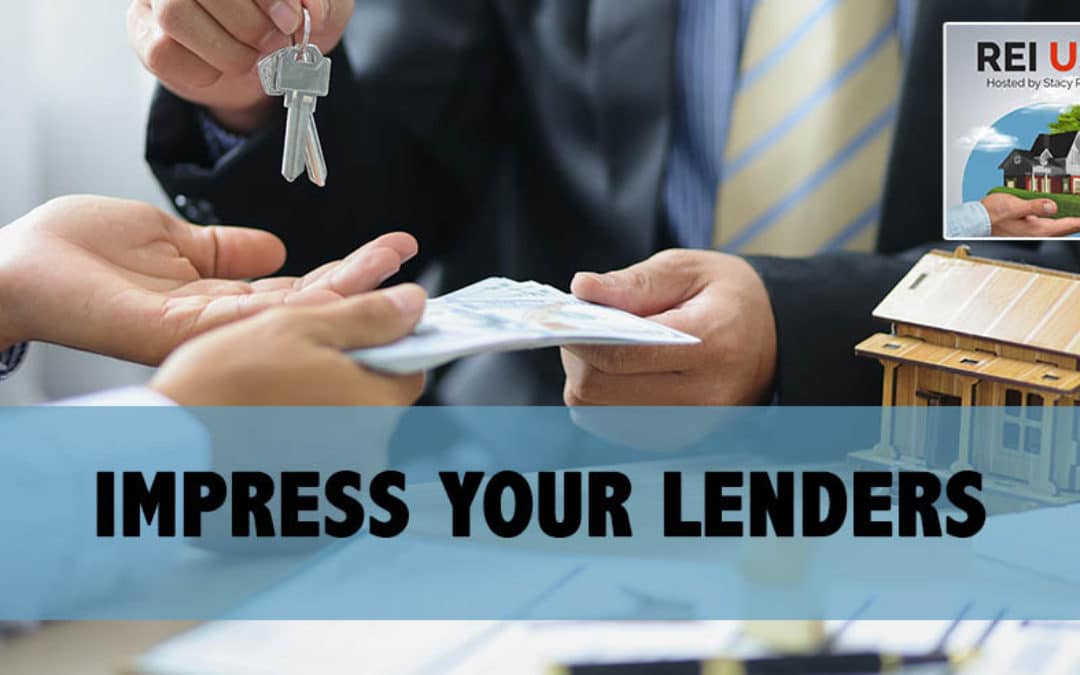 Impress Your Lenders
