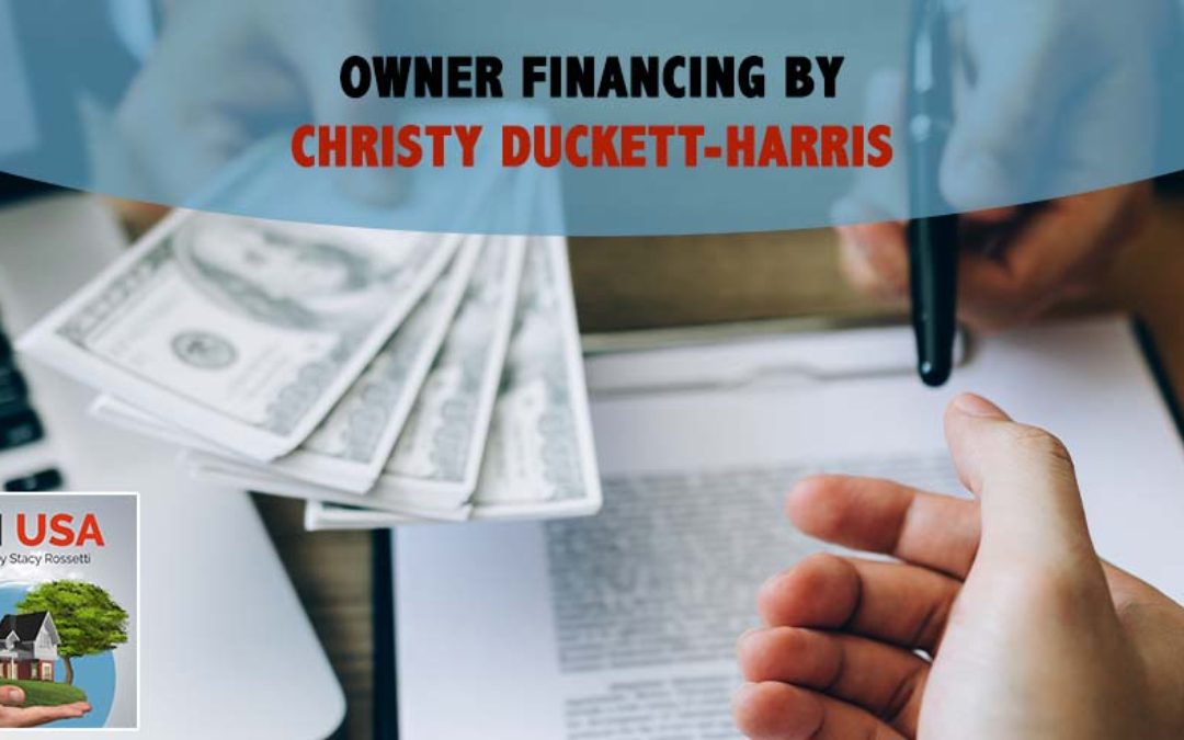 REU Christy Duckett-Harris | Owner Financing
